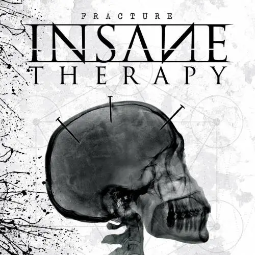 Insane Therapy : Fracture